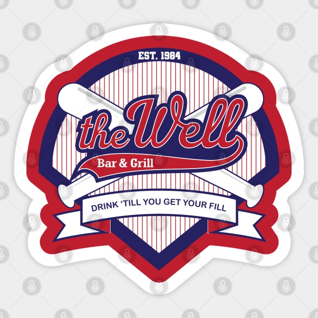 The Well Bar & Grill Sticker by bintburydesigns